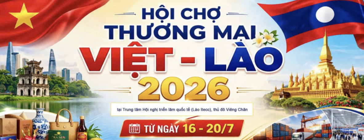 Viet - Lao Expo 2026 to strengthen bilateral trade and business connectivity