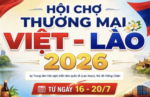 VIETLAO EXPO 2026 aims to strengthen Vietnam - Laos business partnerships