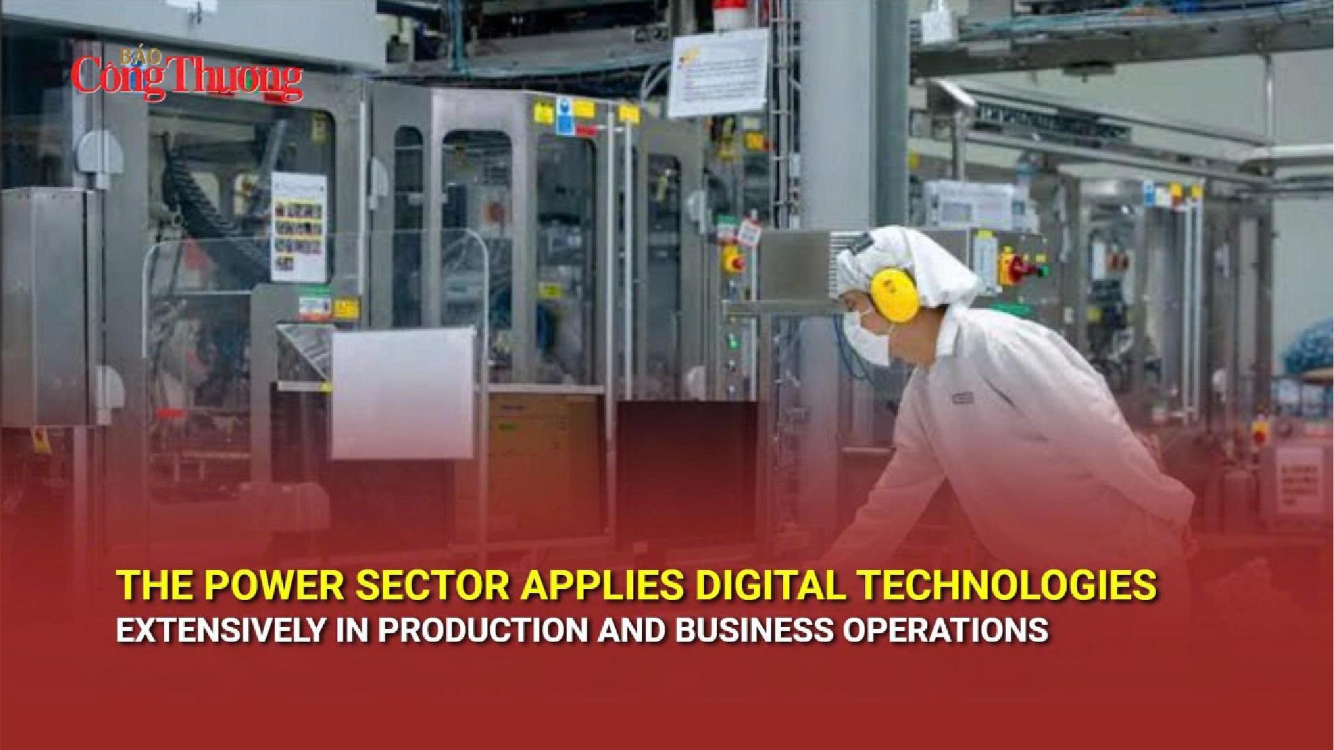The power sector applies digital technologies extensively in production and business operations