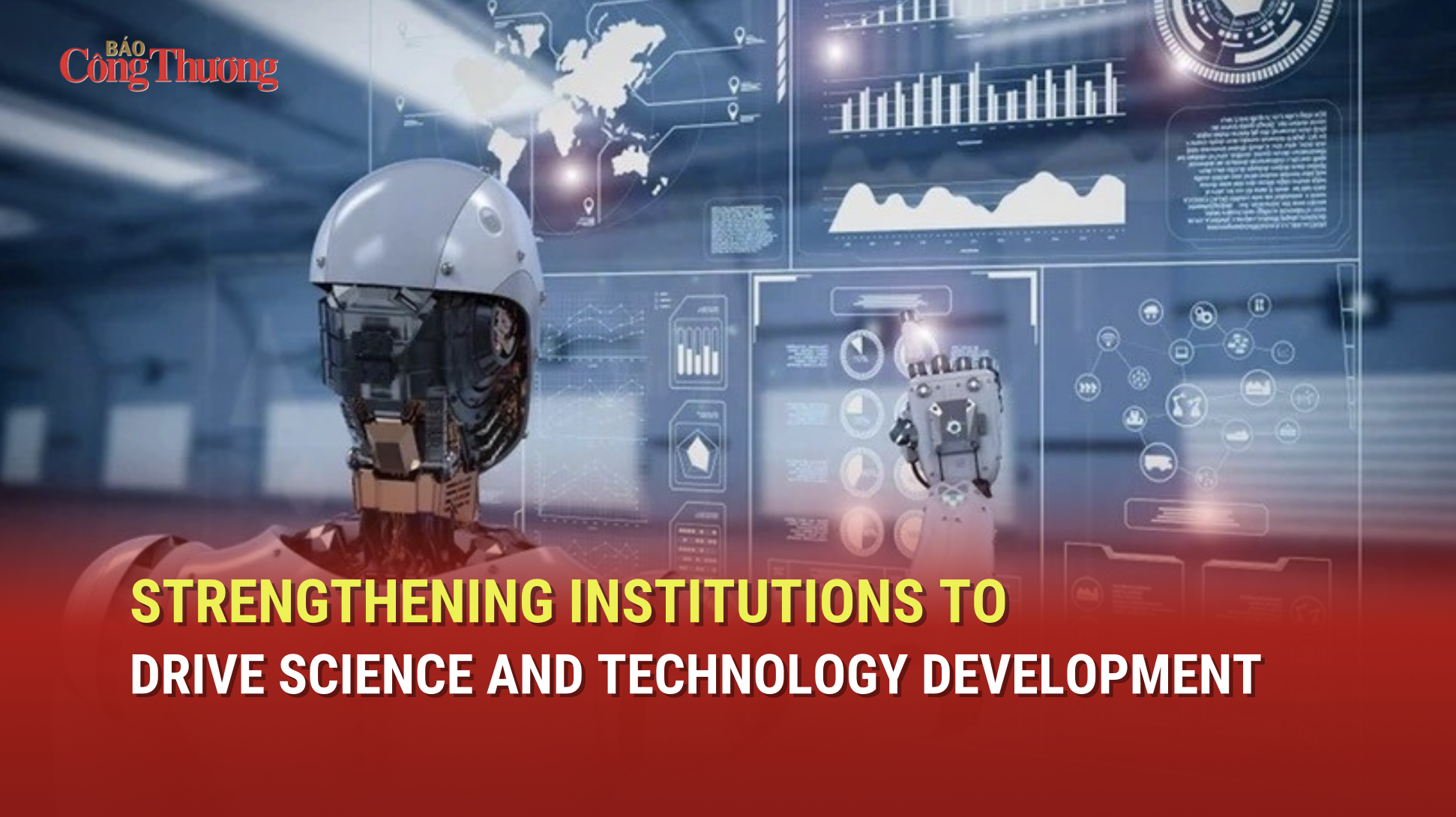 Strengthening institutions to drive science and technology development