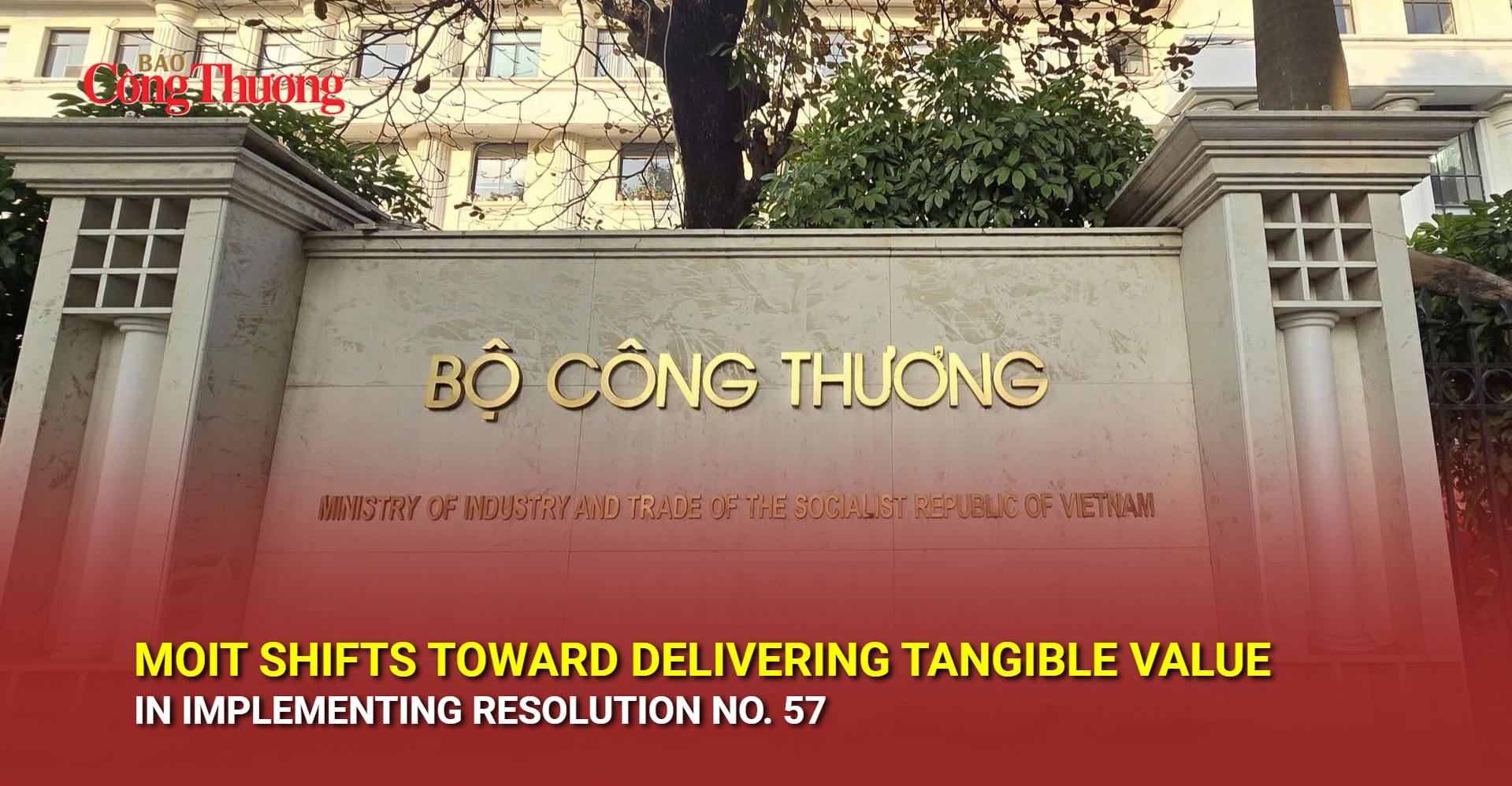 MoIT shifts toward delivering tangible value in implementing Resolution No.57